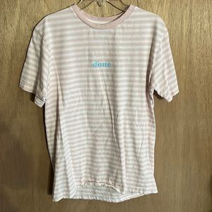 Pink and White Striped “Done” Tee